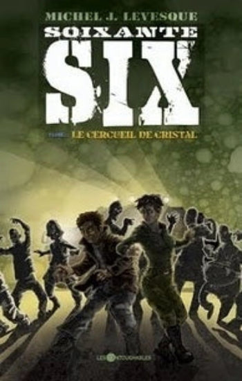 LÉVESQUE, Michel J.: Soixante SIX (4 volumes)