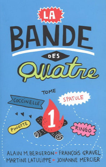 COLLECTIF: La bande des quatre (5 volumes)