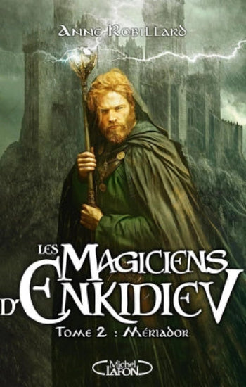 ROBILLARD, Anne: Les magiciens d'Enkidiel (7 volumes)
