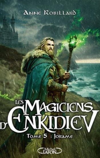 ROBILLARD, Anne: Les magiciens d'Enkidiel (7 volumes)