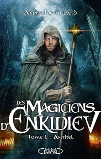 ROBILLARD, Anne: Les magiciens d'Enkidiel (7 volumes)