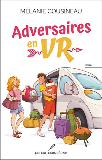 COUSINEAU, Mélanie: Adversaires en VR (2 volumes)