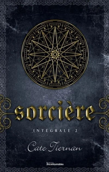 TIERNAN, Cate: Sorcière (5 volumes "intégrale")