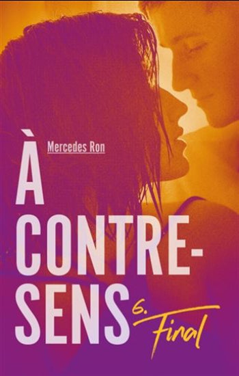 RON, Mercedes: À contre sens  (6 volumes)