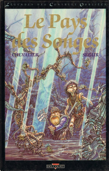 CHEVALIER; SÉGUR: Légendes des contrées oubliées