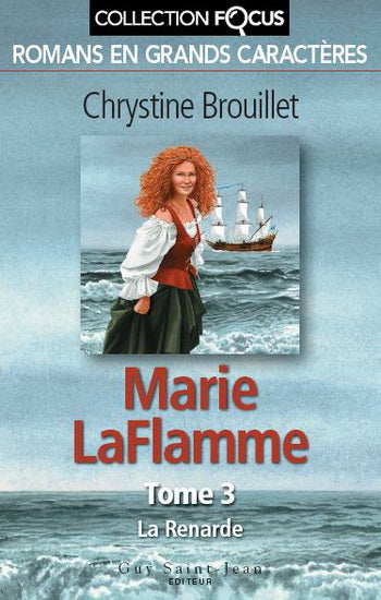 BROUILLET, Chrystine: Marie Laflamme  (3 volumes)  (gros caractères)