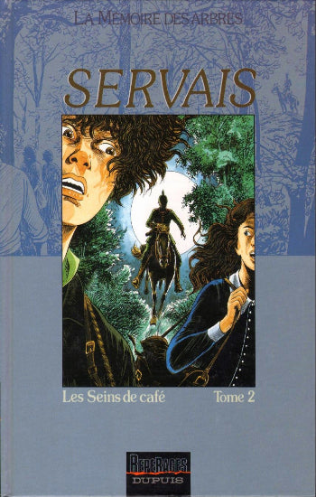 SERVAIS: La mémoire des arbres  (12 volumes)