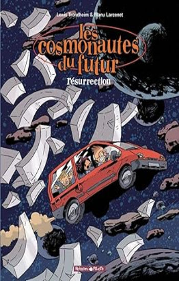 TRONDHEIM; LARCENET: Les cosmonautes du futur (3 volumes)