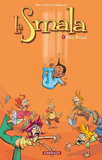 PAULO; ROBBERECHT: La smala (9 volumes)
