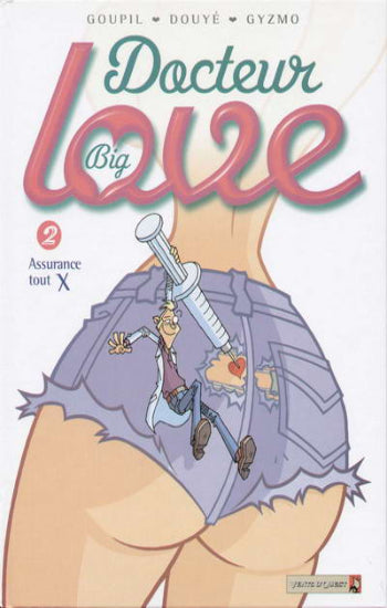 GOUPIL; DOUYÉ; GYZMO: Docteur big love (2 volumes)