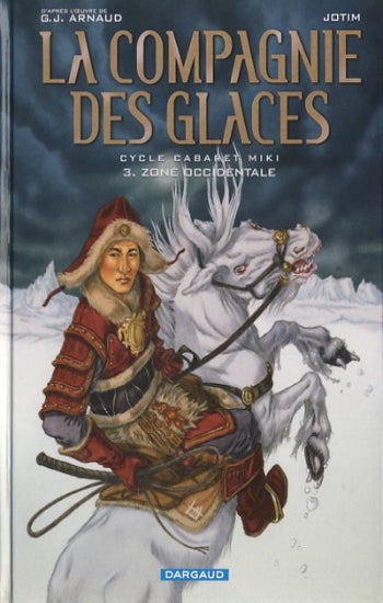 ARNAUD; JOTIM: La compagnie des glaces  (15 volumes)