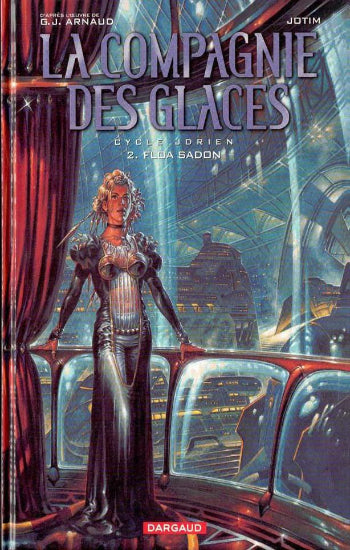 ARNAUD; JOTIM: La compagnie des glaces  (15 volumes)