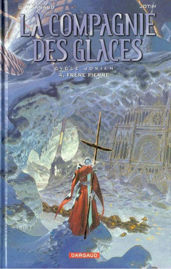 ARNAUD; JOTIM: La compagnie des glaces  (15 volumes)