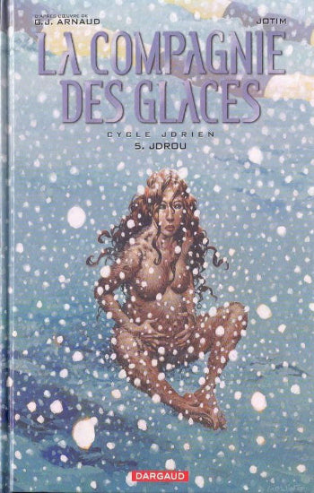 ARNAUD; JOTIM: La compagnie des glaces  (15 volumes)