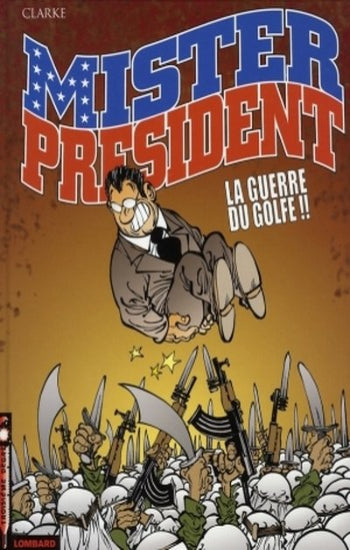 CLARKE: Mister president  (5 volumes)