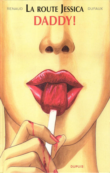RENAUD; DUFAUX: La route Jessica  (3 volumes)
