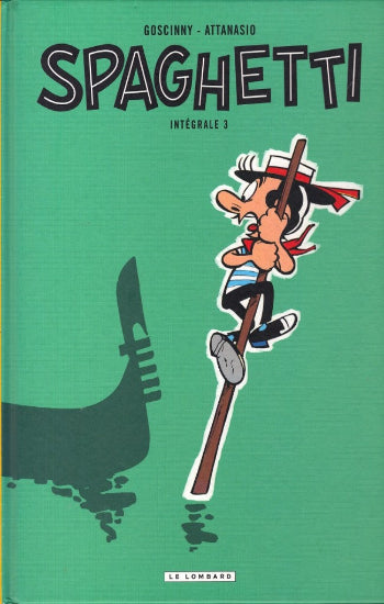 GOSCINNY; ATTANASIO: Spaghetti (6 volumes)
