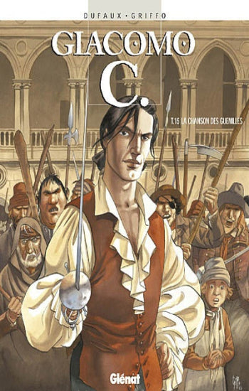 DUFAUX; GRIFFO: Giacomo C.  (15 volumes)