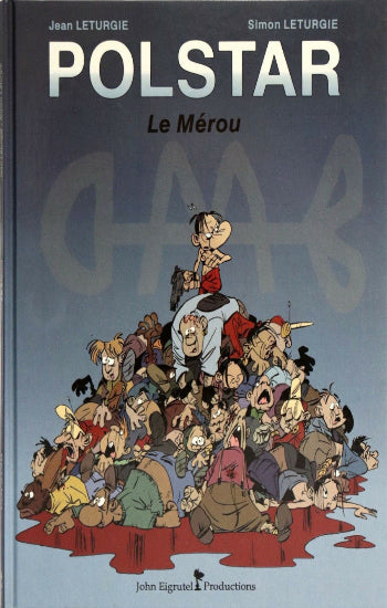 LÉTURGIE, Jean; LÉTURGIE, Simon: Polstar  (4 volumes)