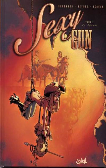 BRRÉMAUD; REYNÈS; VERNAY: Sexy gun  (2 volumes)