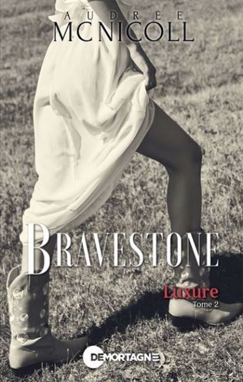 MCNICOLL, Audrée: Bravestone (3 volumes)