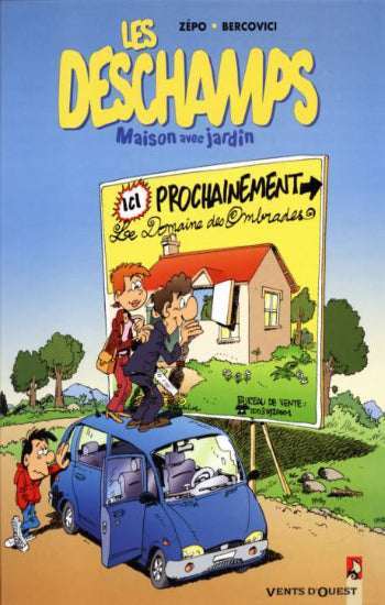 ZÉPO; BERCOVICI: Les Deschamps, maison avec jardin (2 volumes)