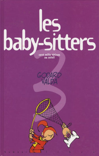 GODARD; VALDA: Les baby-sitters  (3 volumes)
