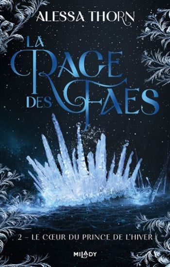 THORN, Alessa: La rage des faes  (3 volumes)