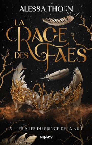 THORN, Alessa: La rage des faes  (3 volumes)