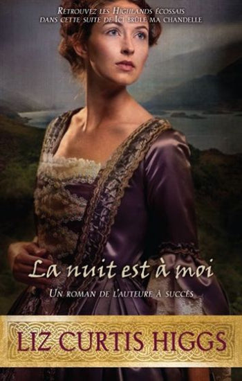 CURTIS HIGGS, Liz: Les Lowlands écossais (6volumes)