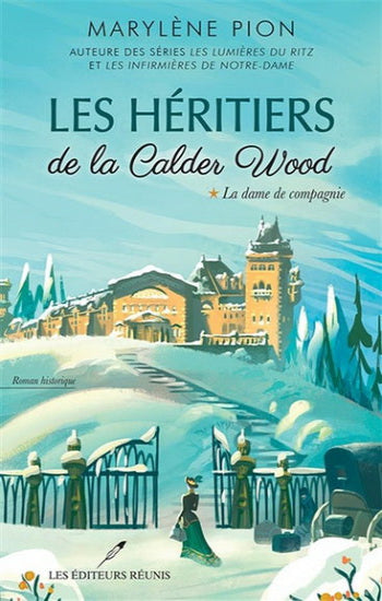 PION, Marylène: Les héritiers de la Calder Wood  (3 volumes)