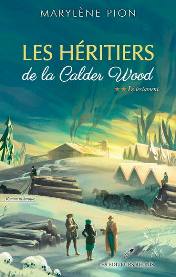 PION, Marylène: Les héritiers de la Calder Wood  (3 volumes)