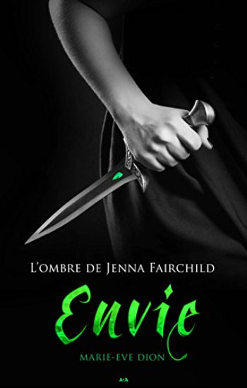 DION, Marie-Eve: L'ombre de Jenna Fairchild  (4 volumes)