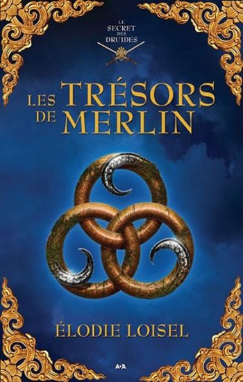 LOISEL, Élodie: Le secret des druides  (4 volumes)