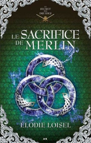 LOISEL, Élodie: Le secret des druides  (4 volumes)