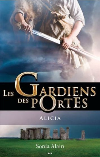 ALAIN, Sonia: Les gardiens des portes (4 volumes)