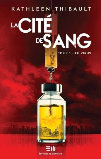 THIBAULT, Kathleen: La cité de sang  (4 volumes)