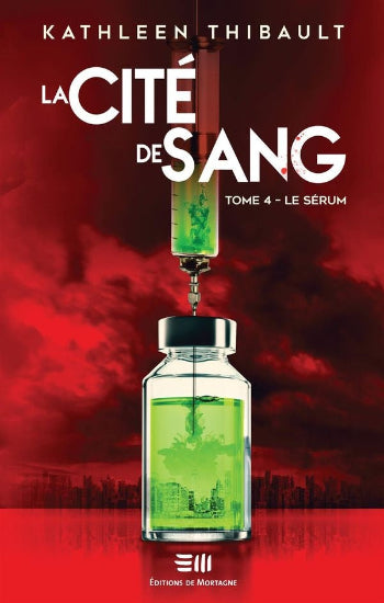 THIBAULT, Kathleen: La cité de sang  (4 volumes)