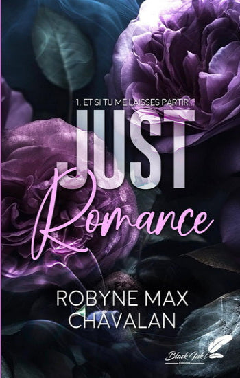 CHAVALAN, Robyne Max: Just romance  (2 volumes)