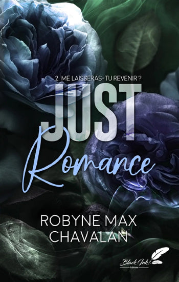 CHAVALAN, Robyne Max: Just romance  (2 volumes)