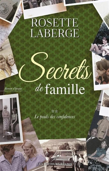 LABERGE, Rosette: Secrets de famille  (3 volumes)