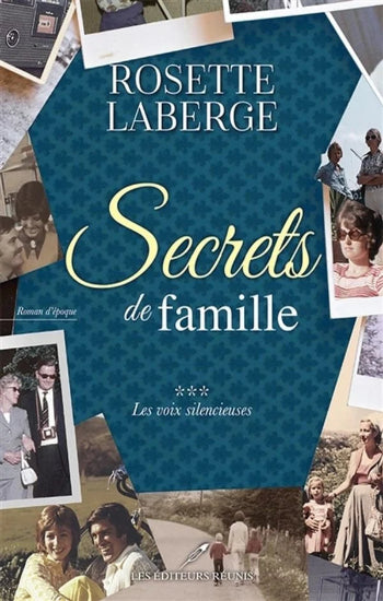 LABERGE, Rosette: Secrets de famille  (3 volumes)