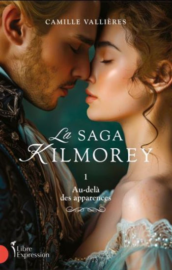 VALLIÈRES, Camille: La saga Kilmorey (2 volumes)
