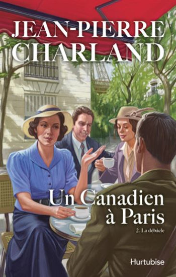 CHARLAND, Jean-Pierre: Un Canadien à Paris  (2 volumes)