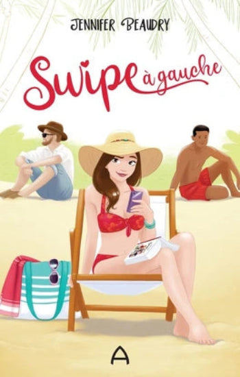 BEAUDRY, Jennifer: Swipe à droite (3 volumes)