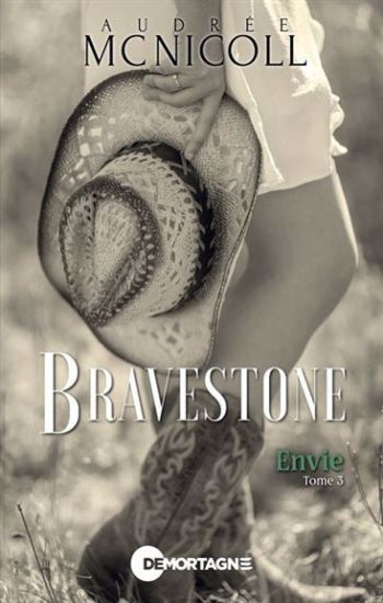 MCNICOLL, Audrée: Bravestone (3 volumes)