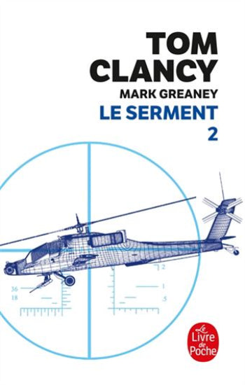 CLANCY, Tom; GREANEY, Mark: Le serment (2 volumes)