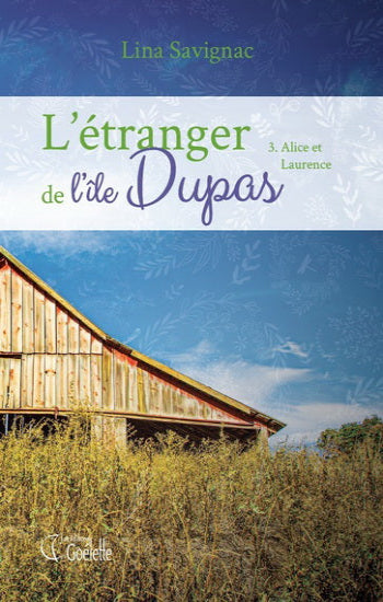 SAVIGNAC, Lina: L'étranger de l'île Dupas (3 volumes)