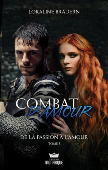 BRADERN, Loraline: Combat d'amour (4 volumes)