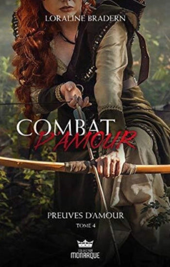 BRADERN, Loraline: Combat d'amour (4 volumes)